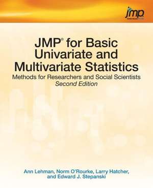 Jmp for Basic Univariate and Multivariate Statistics de Ann Lehman