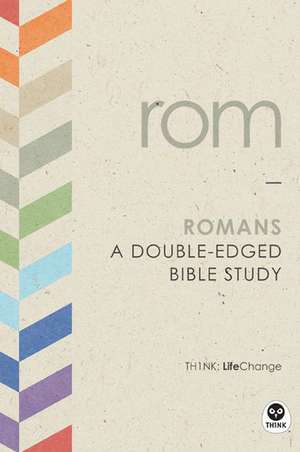 Romans: A Double-Edged Bible Study de The Navigators