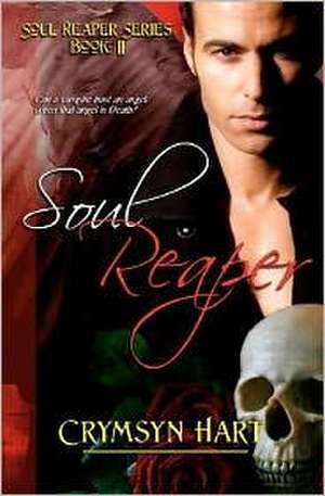 Soul Reaper Series Book II: Soul Reaper de Crymsyn Hart