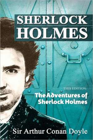 The Adventures of Sherlock Holmes: Soul Reaper de Arthur Conan Doyle