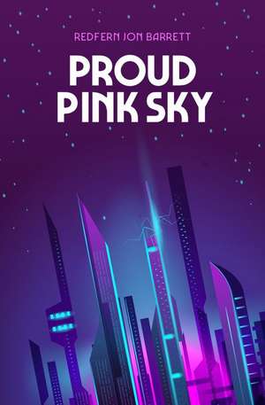 Proud Pink Sky de Redfern Jon Barrett