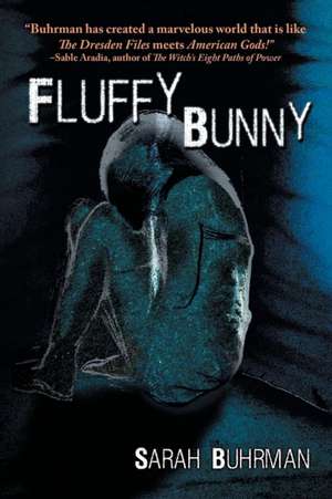 Fluffy Bunny de Sarah Buhrman