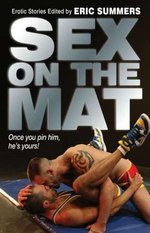 Sex On The Mat de Eric Summers