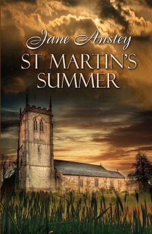 St. Martin's Summer de Jane Anstey