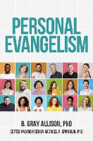 Personal Evangelism de Gray Allison