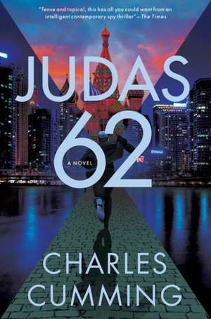 Judas 62 de Charles Cumming