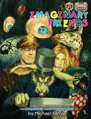 Imaginary Friends de Michael Satran