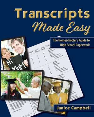 Transcripts Made Easy de Janice Campbell