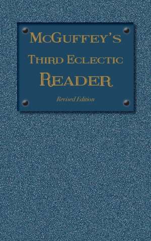 McGuffey's Third Eclectic Reader