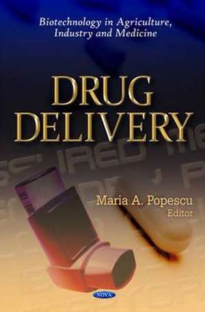 Drug Delivery de Maria A. Popescu