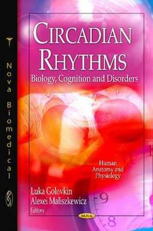 Circadian Rhythms de Luka Golovkin