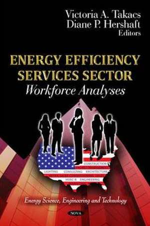 Energy Efficiency Services Sector de Victoria A. Takacs