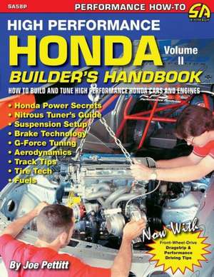 High Performance Honda Builder's Handbook Volume II de Joe Pettitt