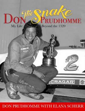 Don the Snake Prudhomme- Op/HS de Don Prudhomme