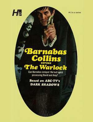 Dark Shadows the Complete Paperback Library Reprint Book 11: Barnabas Collins Versus the Warlock de Marylin Ross