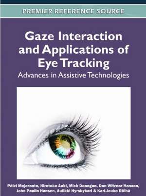 Gaze Interaction and Applications of Eye Tracking de Pivi Majaranta