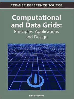 Computational and Data Grids de Nikolaos Preve