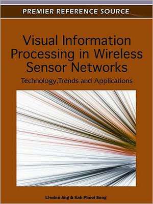 Visual Information Processing in Wireless Sensor Networks de Lin-Minn Ang