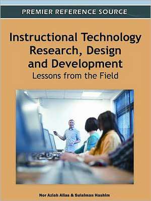 Instructional Technology Research, Design and Development de Nor Aziah Alias