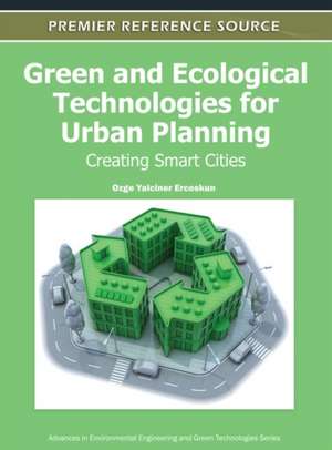 Green and Ecological Technologies for Urban Planning de Ozge Yalciner Ercoskun