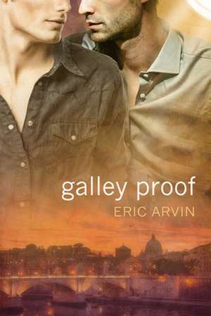 Galley Proof de Eric Arvin