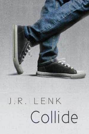 Collide de J. R. Lenk