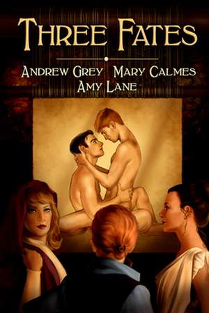 Three Fates de Andrew Grey