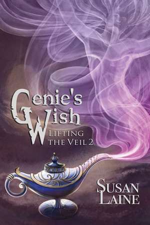 Genie's Wish de Susan Laine