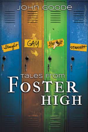 Tales from Foster High de John Goode