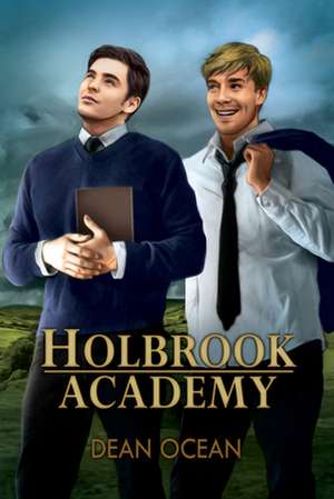 Holbrook Academy de Dean Ocean