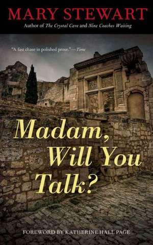 Madam, Will You Talk? de Mary Stewart