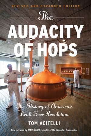 The Audacity of Hops de Tom Acitelli