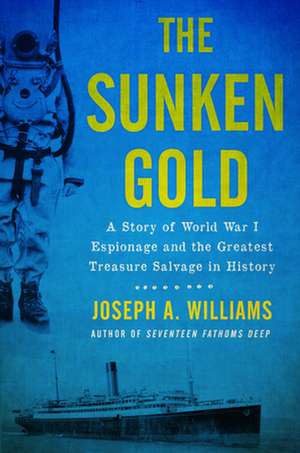 The Sunken Gold de Joseph A Williams