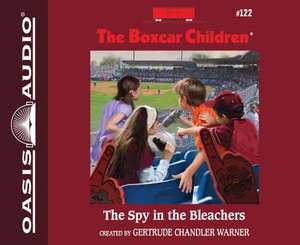 The Spy in the Bleachers de Tim Gregory