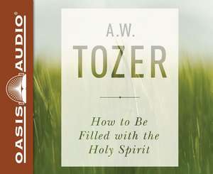 How to Be Filled with the Holy Spirit de Tom Hatting