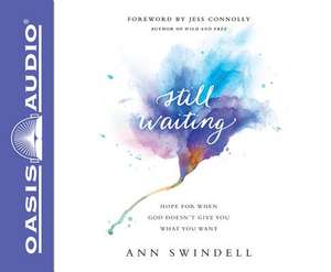 Still Waiting de Ann Swindell