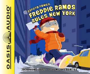 Freddie Ramos Rules New York de Jacqueline Jules