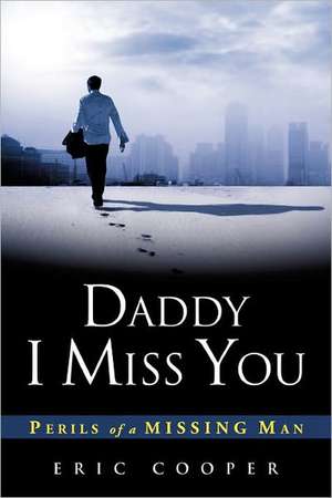 Daddy I Miss You de Eric Cooper