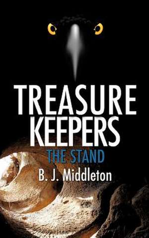 Treasure Keepers de B. J. Middleton