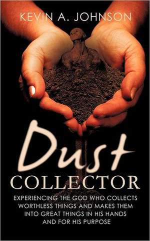 Dust Collector de Kevin A. Johnson