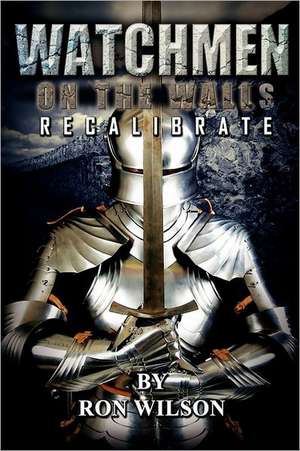 Watchmen on the Wall de Apostle Ron Wilson