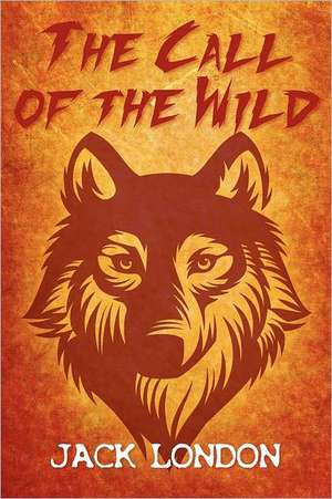 The Call of the Wild de Jack London