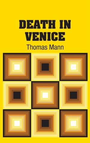Death In Venice de Thomas Mann