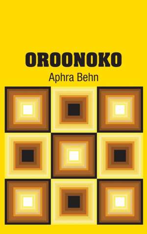Oroonoko de Aphra Behn