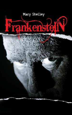 Frankenstein de Mary Shelley