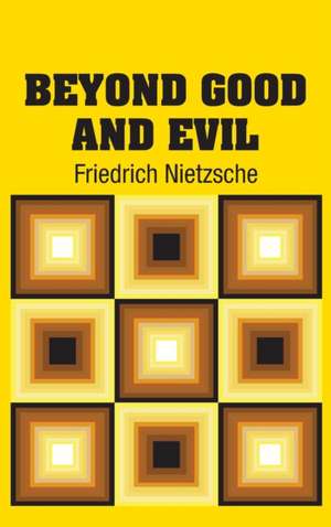 Beyond Good and Evil de Friedrich Nietzsche