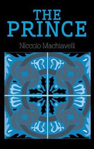 The Prince de Niccolo Machiavelli