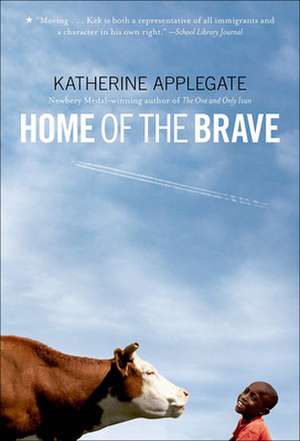 Home of the Brave de Katherine Applegate