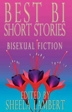 Best Bi Short Stories: Bisexual Fiction de Jane Rule