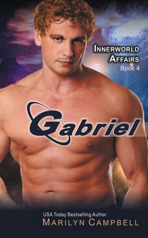 Gabriel (the Innerworld Affairs Series, Book 4): The Jewish Engineer Behind Hitler's Volkswagen de Marilyn Campbell